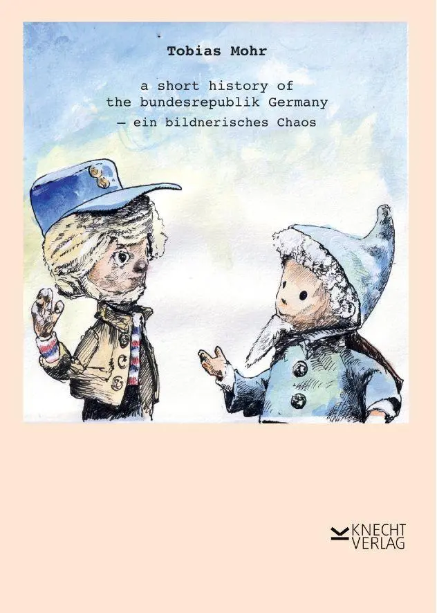 Cover: 9783939427681 | a short history of the bundesrepublik Germany | Tobias Mohr | Buch