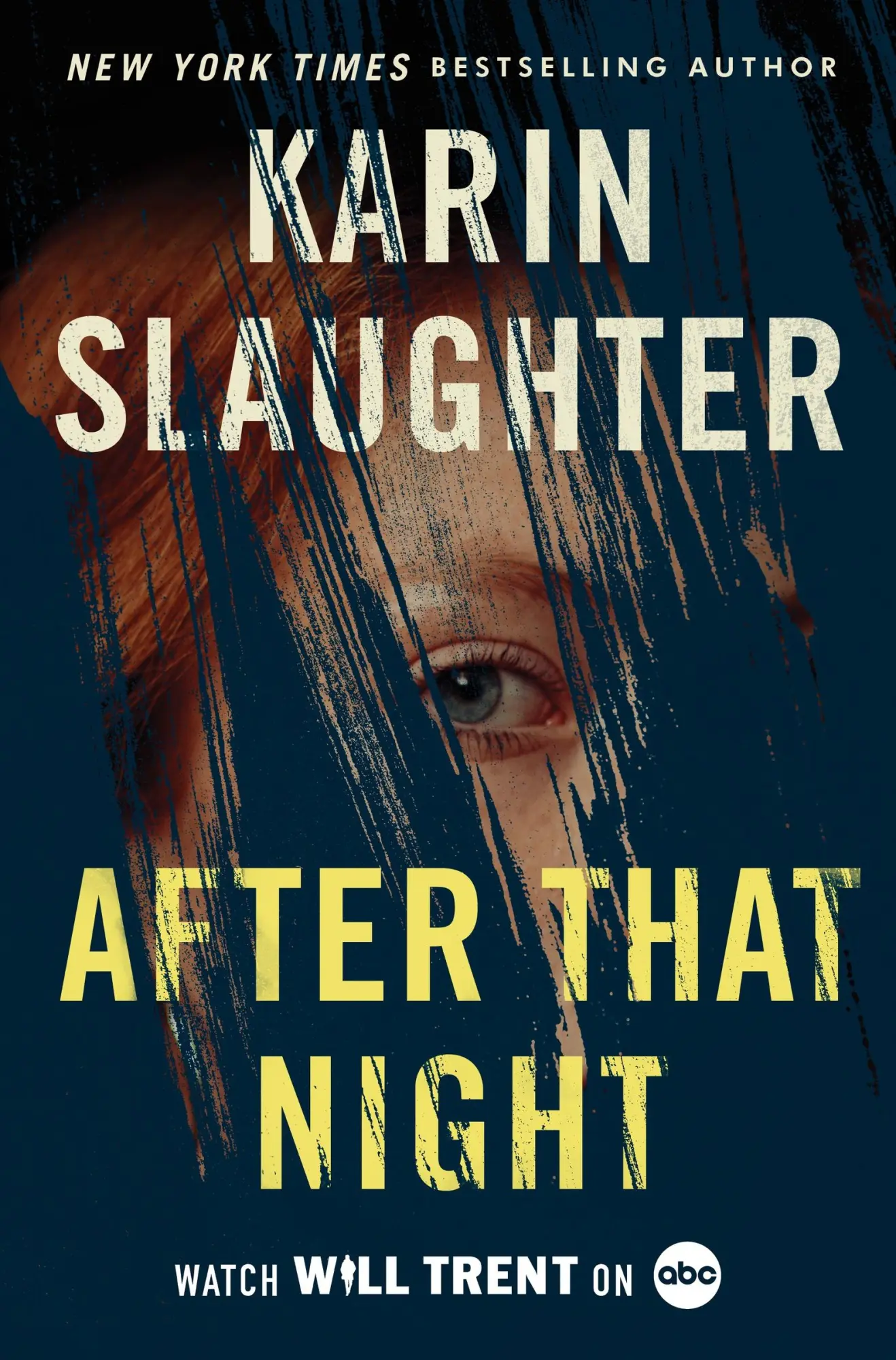 Cover: 9780063157781 | After That Night | A Will Trent Thriller | Karin Slaughter | Buch
