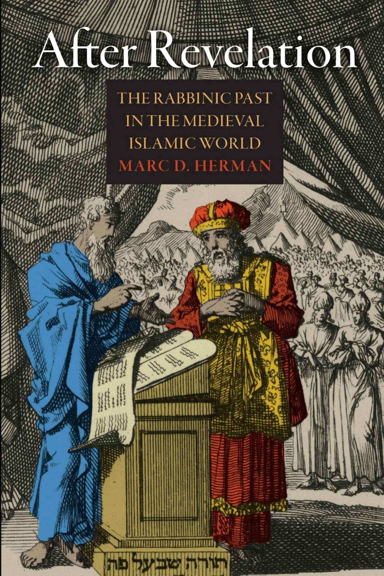 Cover: 9781512827781 | After Revelation | The Rabbinic Past in the Medieval Islamic World
