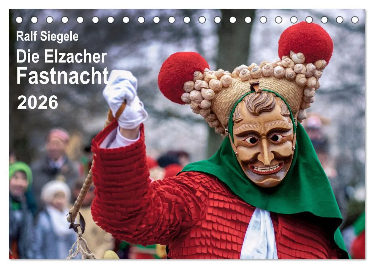 Cover: 9783457667781 | Die Elzacher Fastnacht (Tischkalender 2026 DIN A5 quer), CALVENDO...