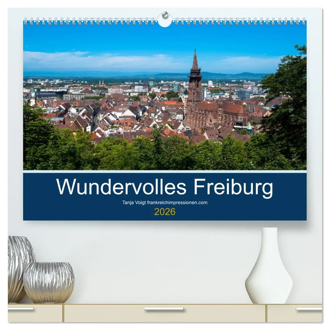 Cover: 9783457737781 | Wundervolles Freiburg (hochwertiger Premium Wandkalender 2026 DIN...