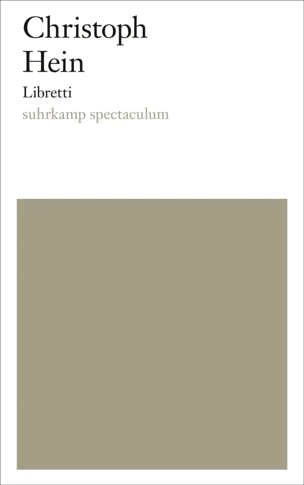 Cover: 9783518427781 | Libretti | Christoph Hein | Taschenbuch | 164 S. | Deutsch | 2018