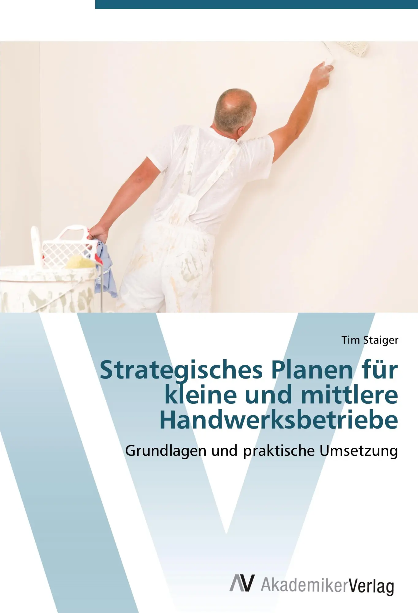Cover: 9783639447781 | Strategisches Planen für kleine und mittlere Handwerksbetriebe | Buch