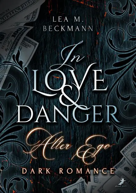 Cover: 9783960897781 | In Love and Danger: Alter Ego | Dark Romance | Lea M. Beckmann | Buch