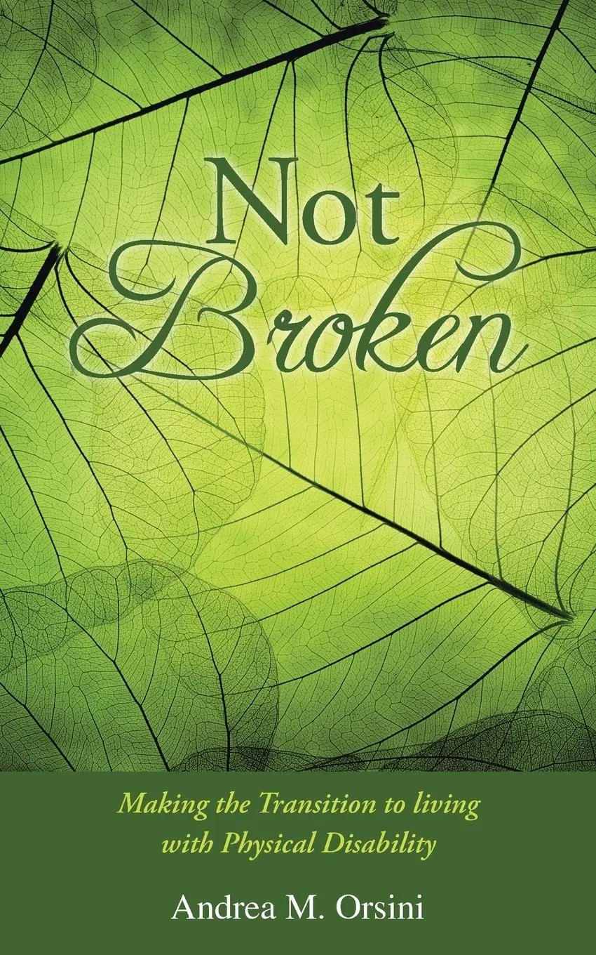 Cover: 9781452597881 | Not Broken | Making the Transition to living with Physical Disability