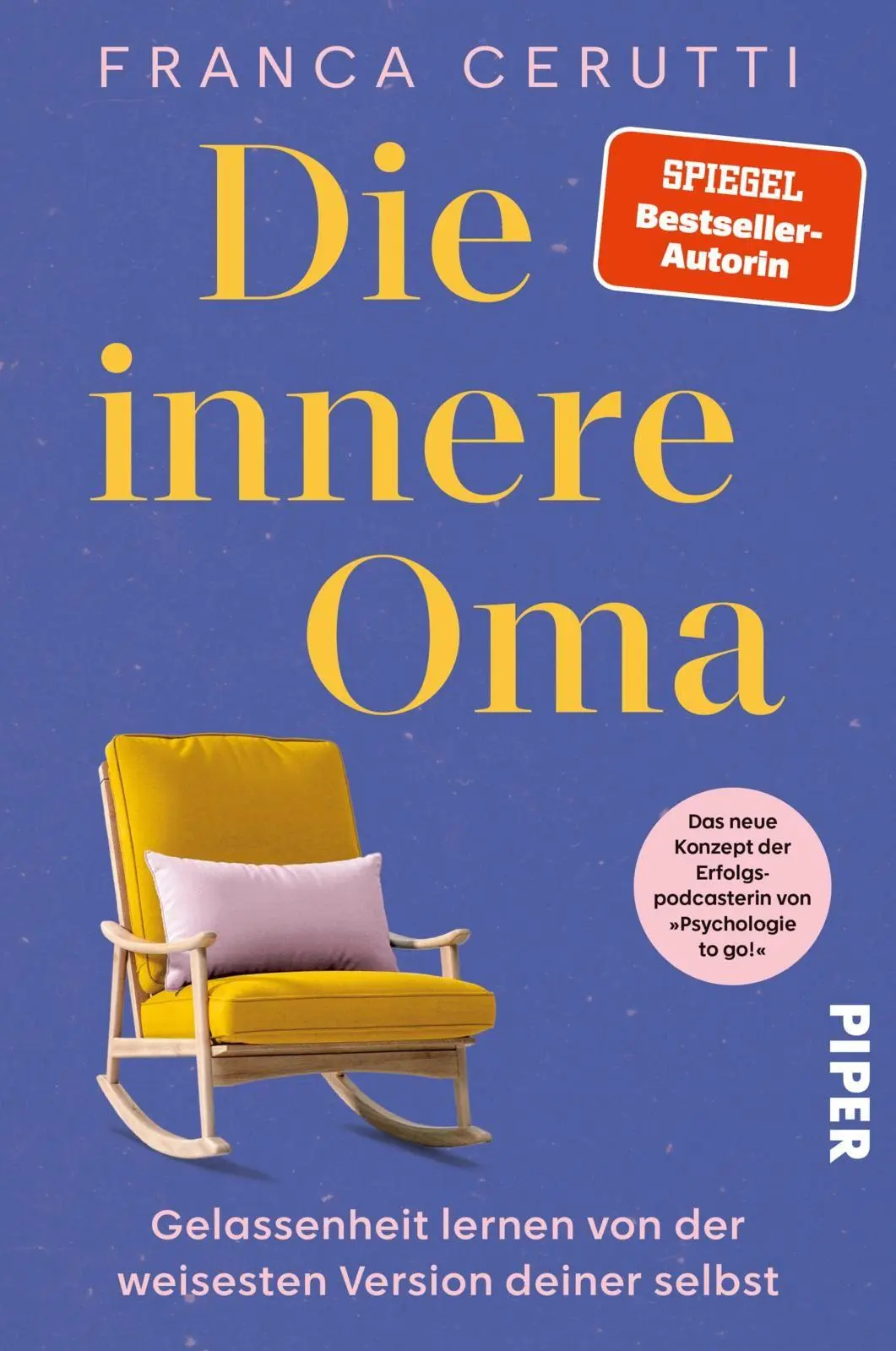Cover: 9783492067881 | Die innere Oma | Franca Cerutti | Taschenbuch | 272 S. | Deutsch