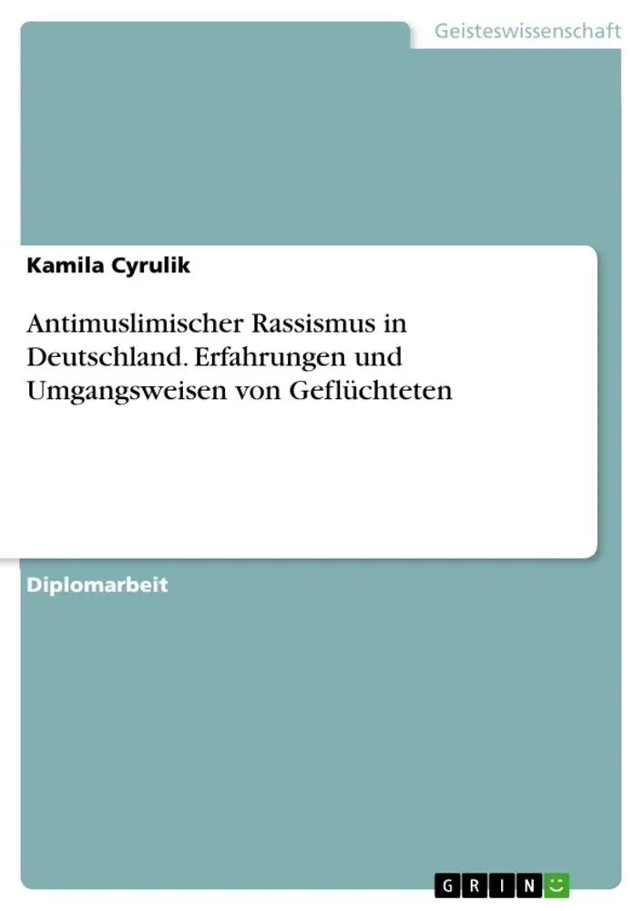 Cover: 9783668767881 | Antimuslimischer Rassismus in Deutschland. Erfahrungen und...