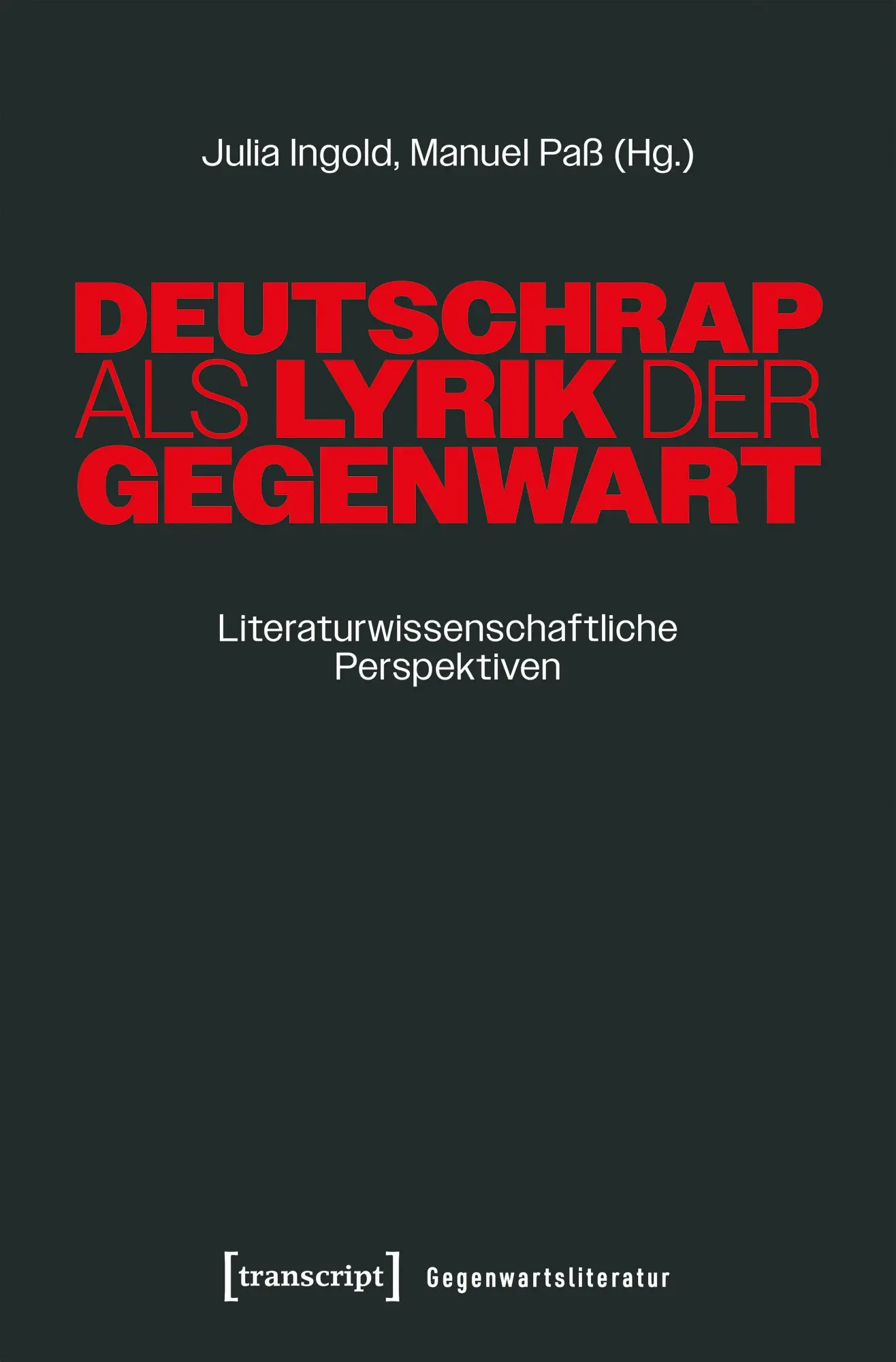 Cover: 9783837677881 | Deutschrap als Lyrik der Gegenwart | Julia Ingold (u. a.) | Buch