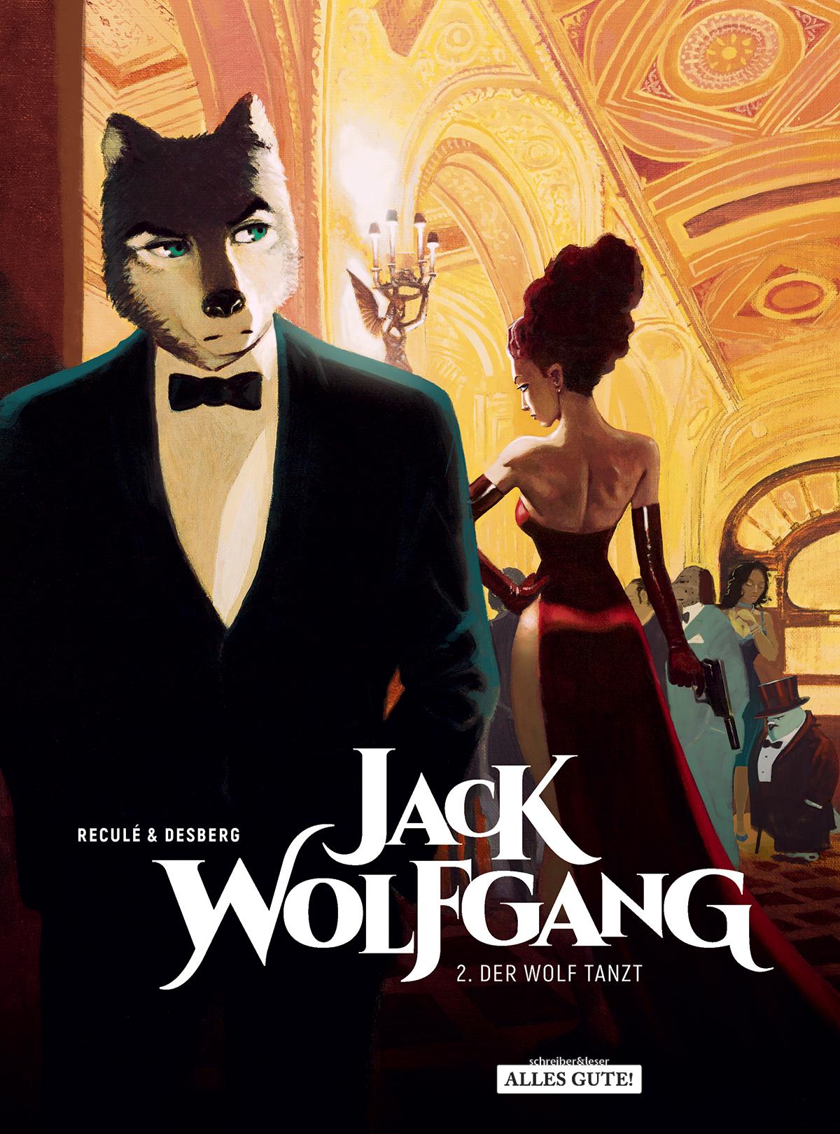 Cover: 9783946337881 | Jack Wolfgang | 2. Der Wolf tanzt | Stephen Desberg | Buch | 64 S.