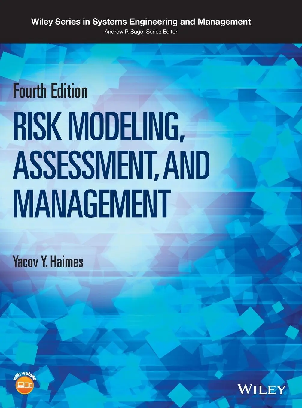 Cover: 9781119017981 | Risk Modeling, Assessment, and Management 4e | Yacov Y. Haimes | Buch