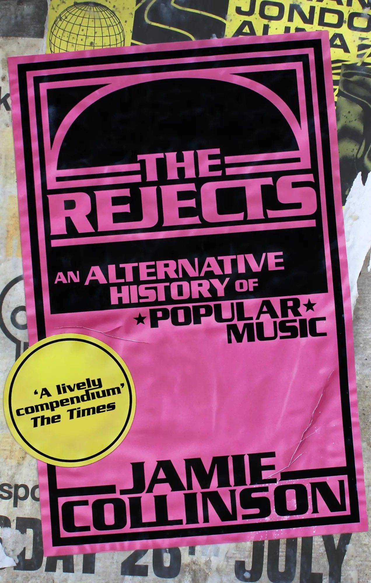 Cover: 9781408717981 | The Rejects | An Alternative History of Popular Music | Collinson
