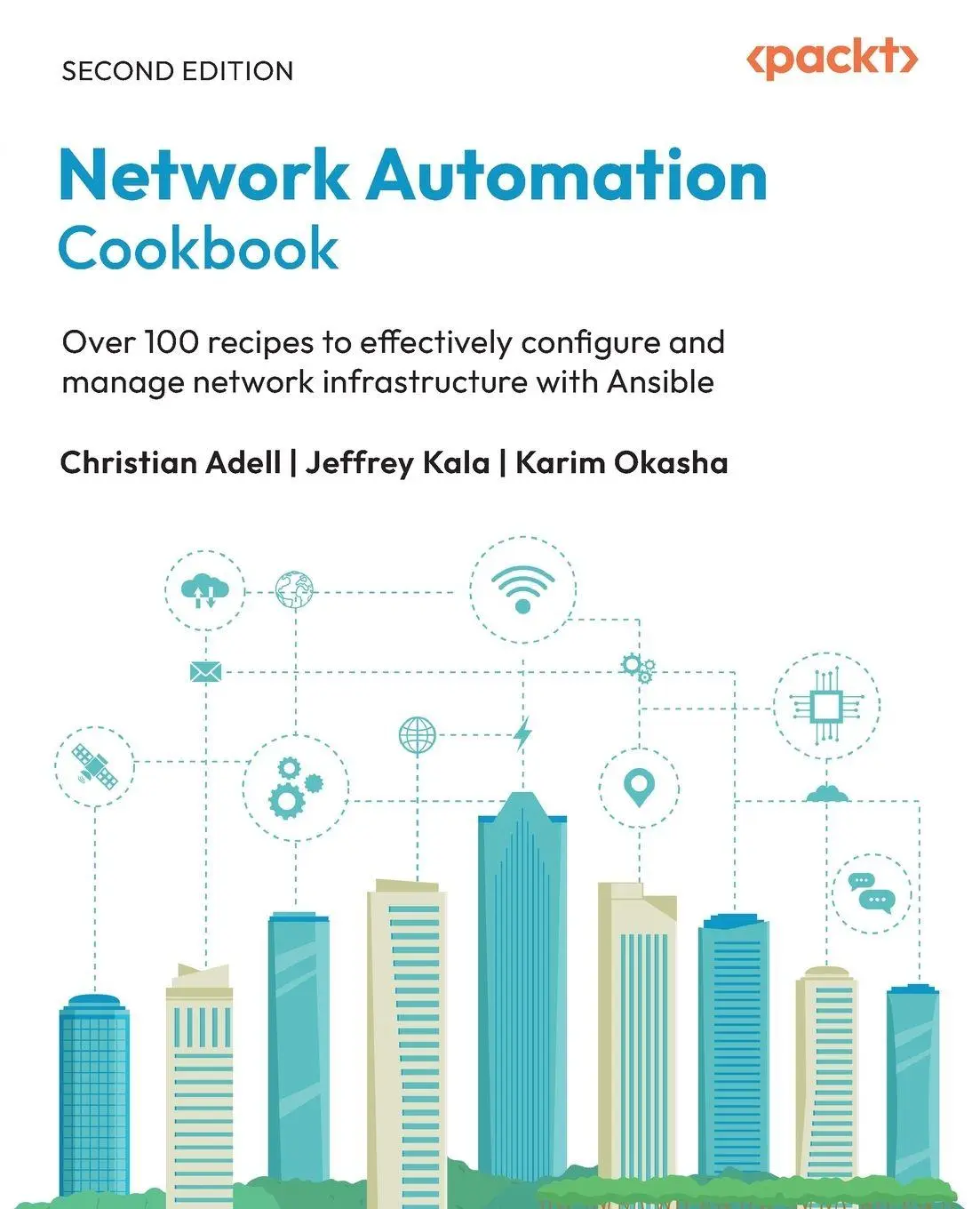 Cover: 9781835887981 | Network Automation Cookbook - Second Edition | Christian Adell (u. a.)
