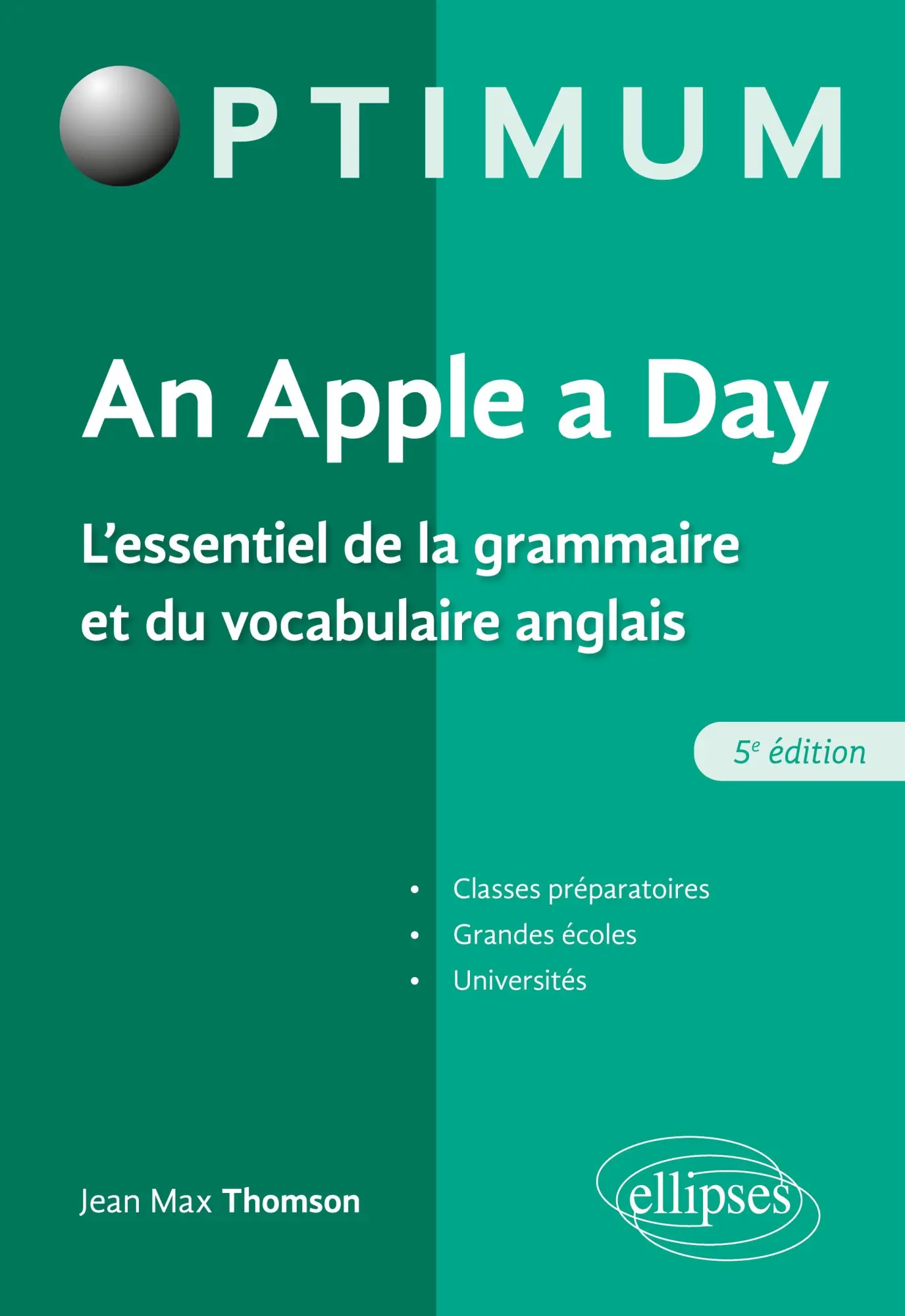 Cover: 9782340067981 | An Apple a day. L'essentiel de la grammaire et du vocabulaire anglais