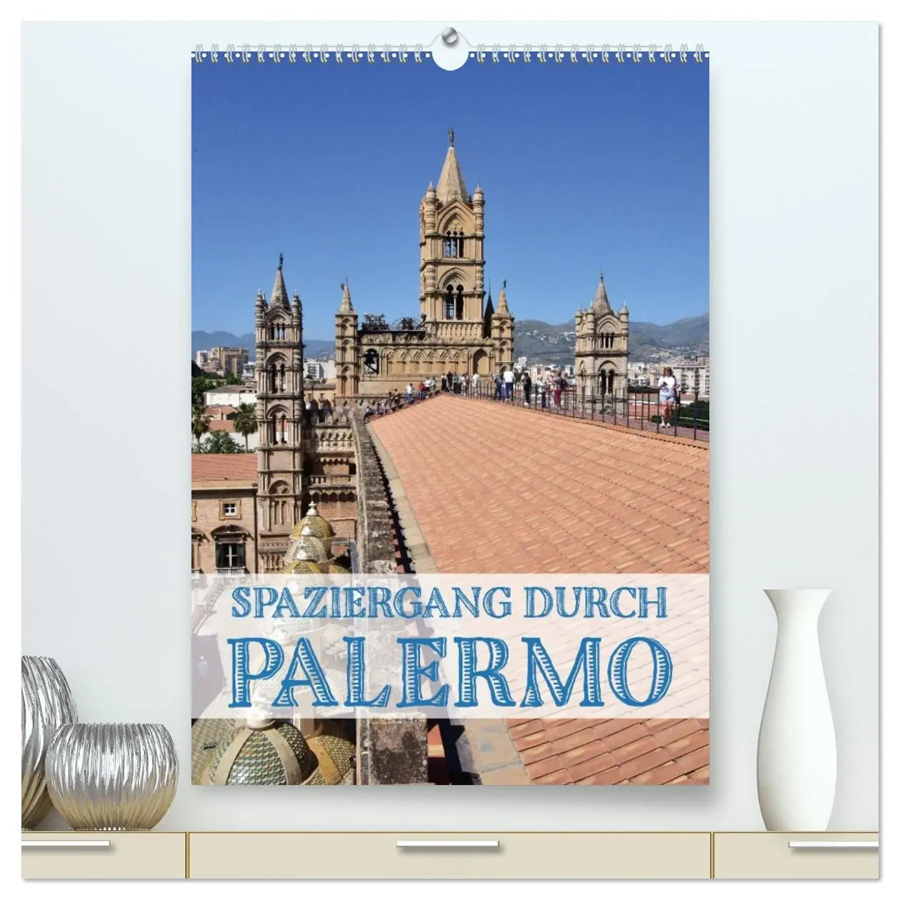 Cover: 9783516597981 | Spaziergang durch Palermo (hochwertiger Premium Wandkalender 2026...