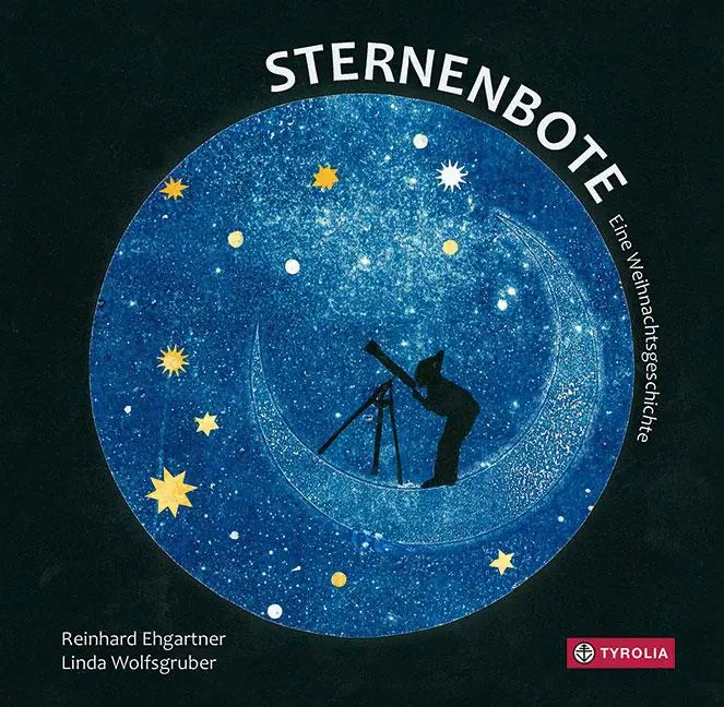 Cover: 9783702237981 | Sternenbote | Eine Weihnachtsgeschichte | Reinhard Ehgartner | Buch