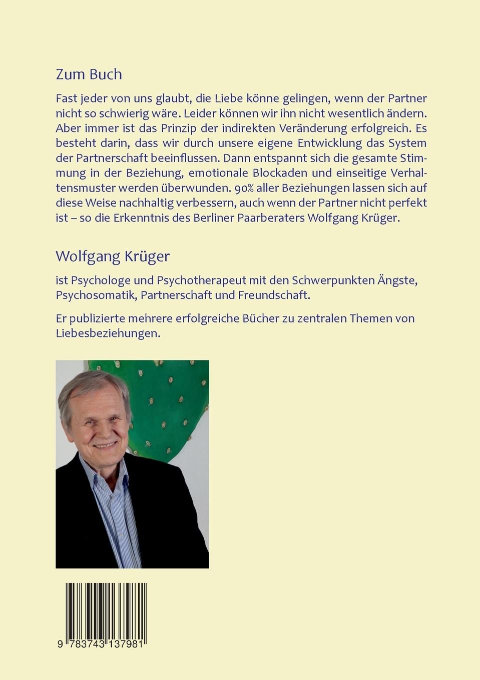 Rückseite: 9783743137981 | So gelingt die Liebe - auch wenn der Partner nicht perfekt ist | Buch