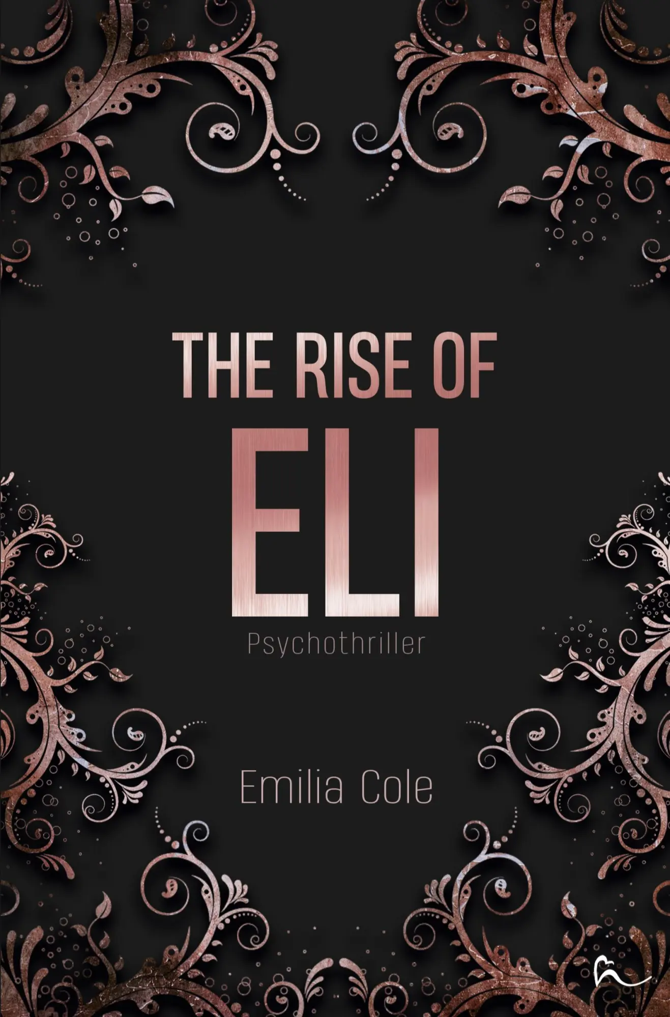 Cover: 9783757927981 | The Rise Of Eli | Emilia Cole | Taschenbuch | 232 S. | Deutsch | 2023