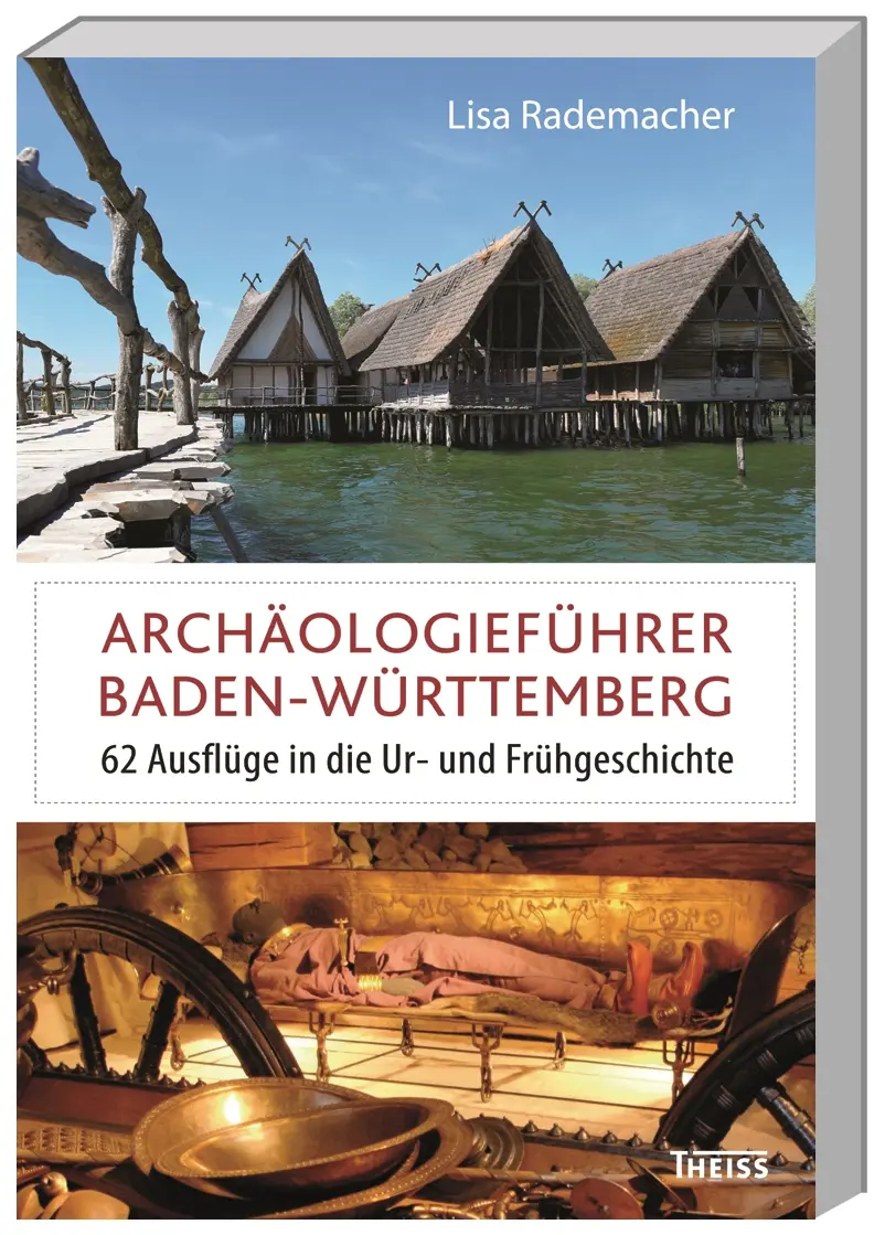 Cover: 9783906897981 | Archäologieführer Baden-Württemberg | Lisa Rademacher | Taschenbuch