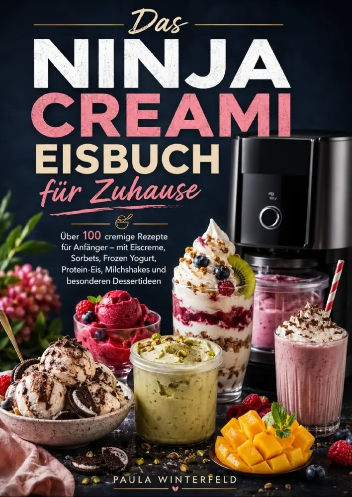 Cover: 9789403897981 | Das Ninja Creami Eisbuch für Zuhause | Paula Winterfeld | Taschenbuch