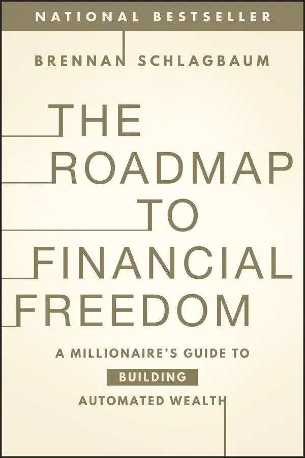 Cover: 9781394378081 | The Roadmap to Financial Freedom | Brennan Schlagbaum | Taschenbuch