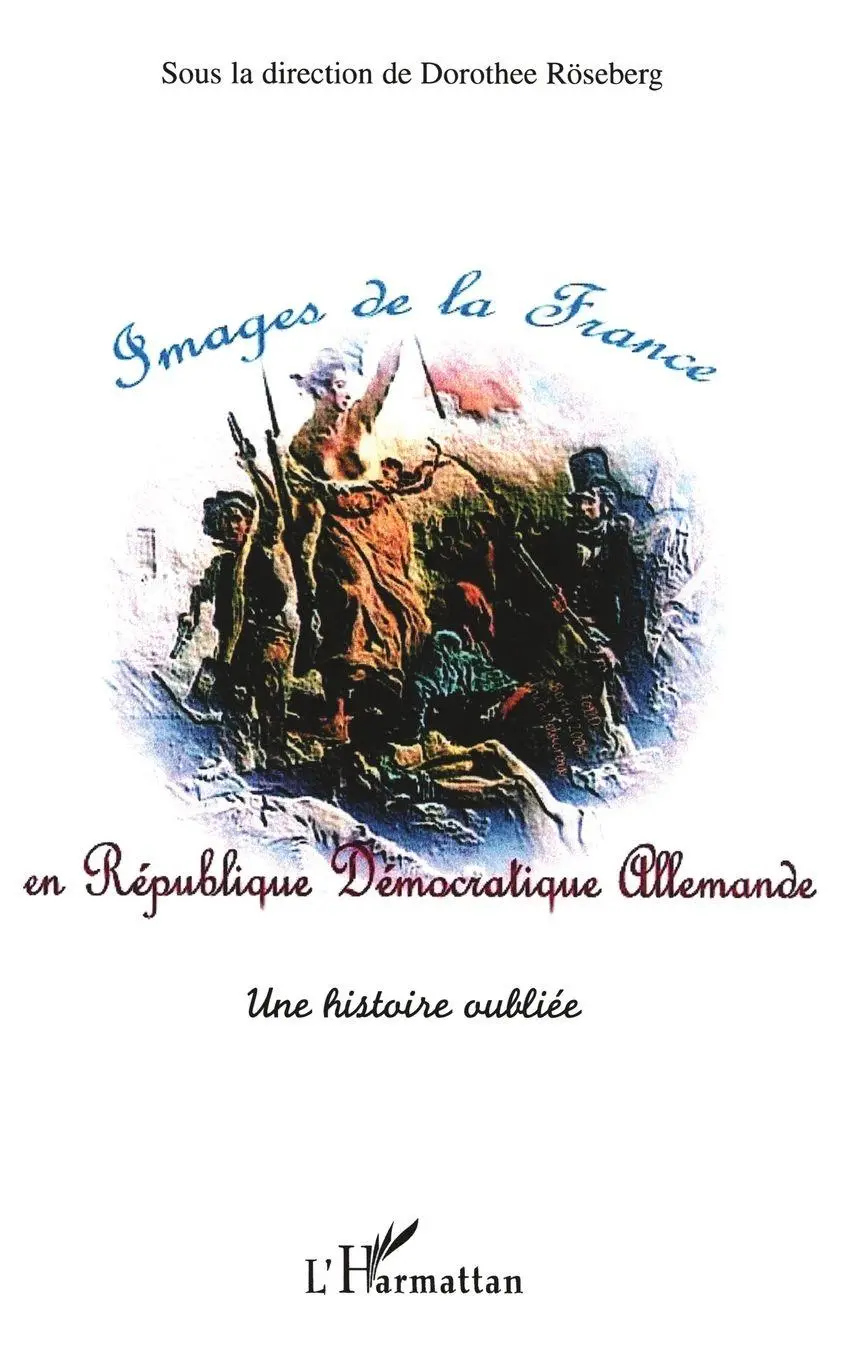Cover: 9782747568081 | Images de la France en République Démocratique Allemande | Dorothee