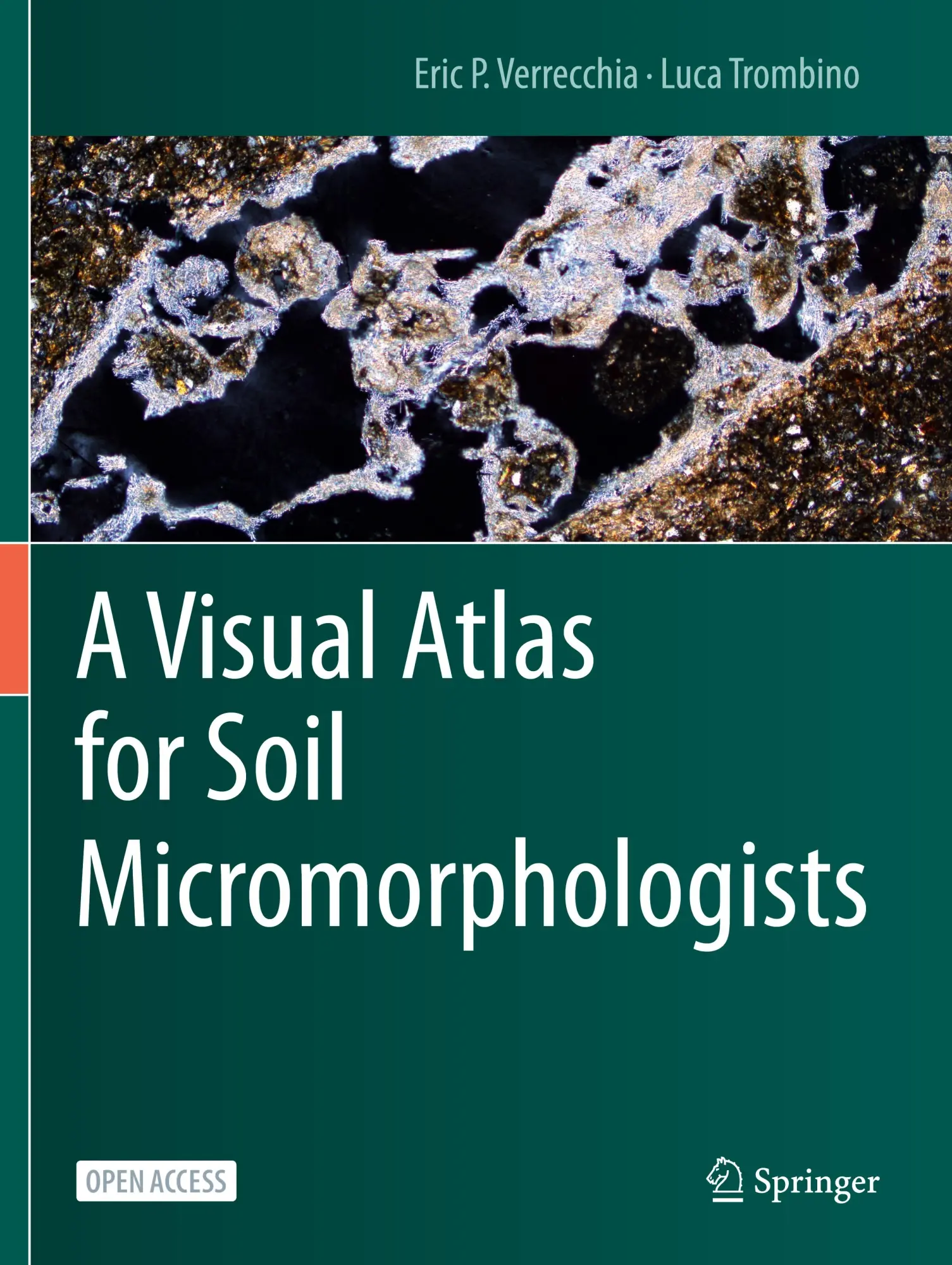 Cover: 9783030678081 | A Visual Atlas for Soil Micromorphologists | Luca Trombino (u. a.)