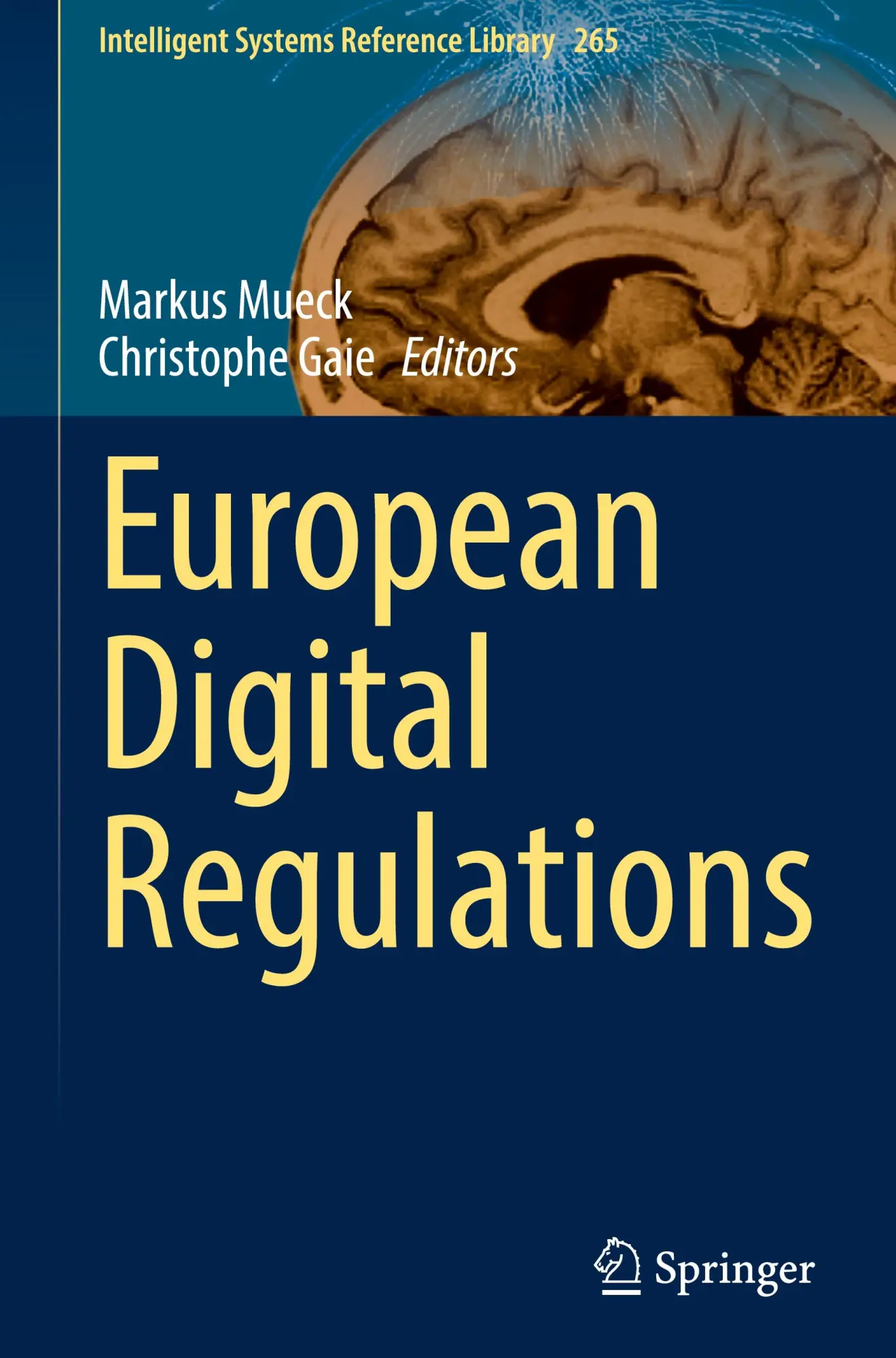 Cover: 9783031808081 | European Digital Regulations | Christophe Gaie (u. a.) | Buch | xxvii