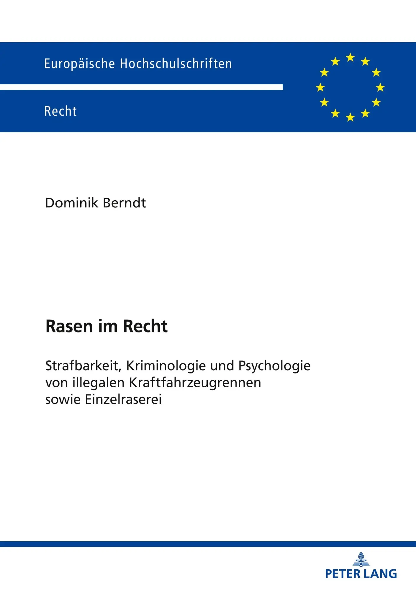 Cover: 9783631918081 | Rasen im Recht | Dominik Berndt | Taschenbuch | Deutsch | 2025