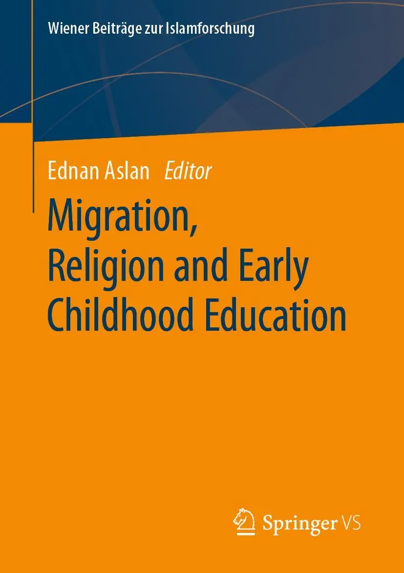 Cover: 9783658298081 | Migration, Religion and Early Childhood Education | Ednan Aslan | Buch