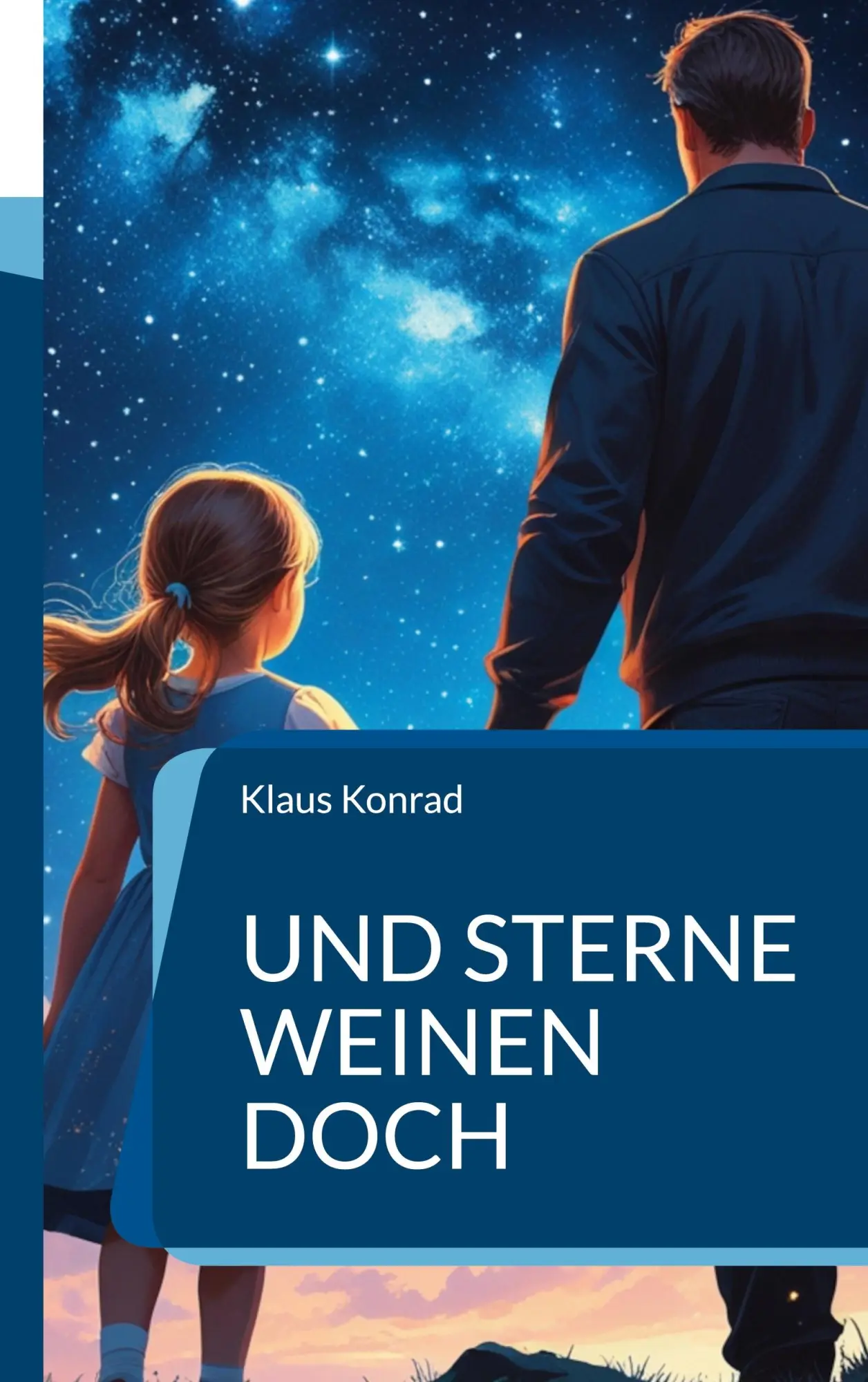 Cover: 9783696368081 | Und Sterne weinen doch | Klaus Konrad | Taschenbuch | 204 S. | Deutsch