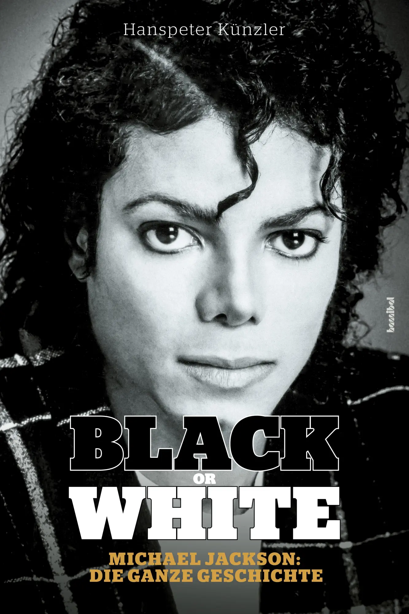 Cover: 9783854458081 | Black Or White | Michael Jackson - Die ganze Geschichte | Künzler