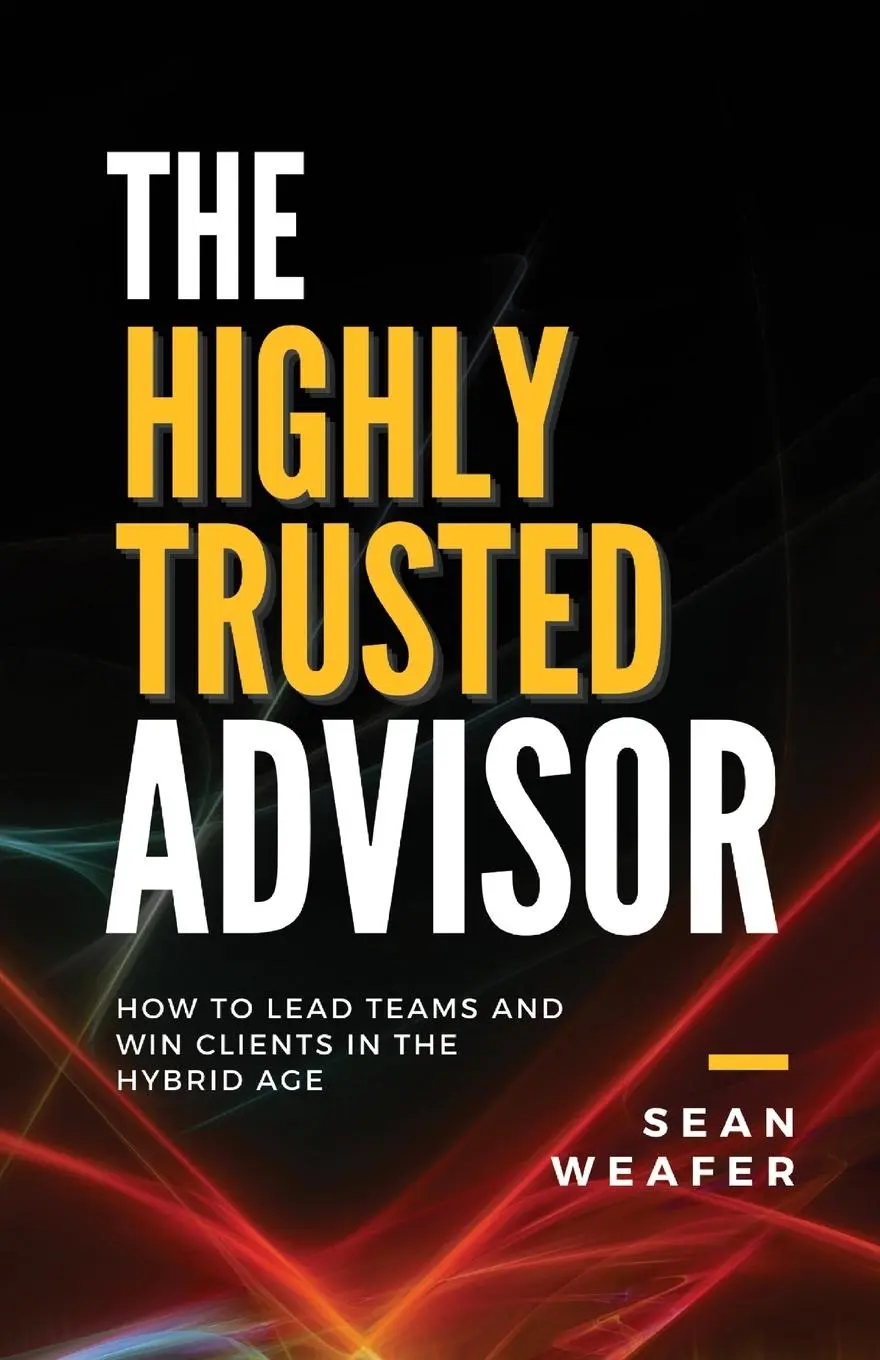 Cover: 9781838288181 | The Highly Trusted Advisor | Sean Weafer | Taschenbuch | Englisch