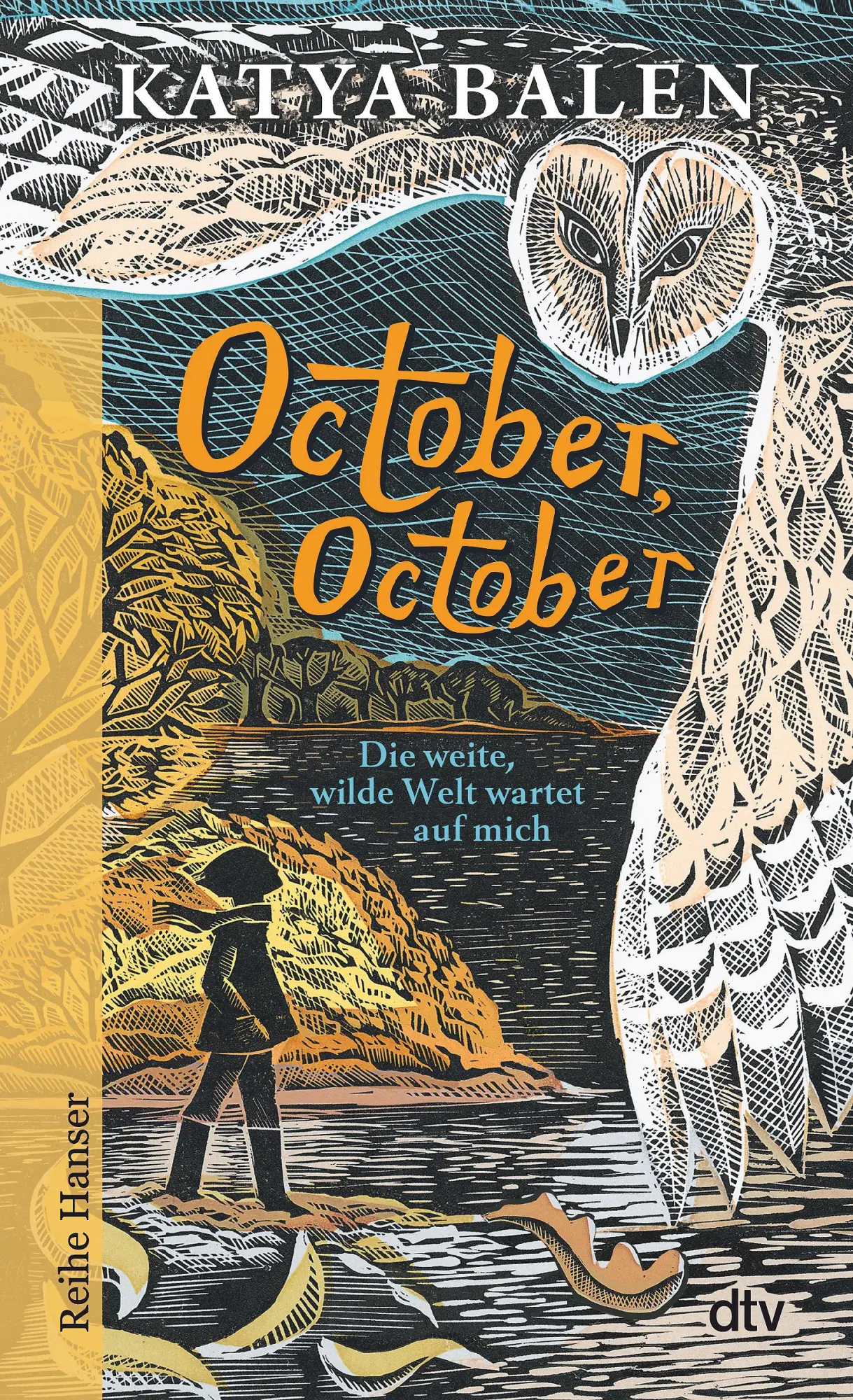 Cover: 9783423628181 | October, October | Die weite, wilde Welt wartet auf mich | Katya Balen