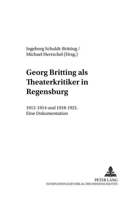 Cover: 9783631388181 | Georg Britting als Theaterkritiker in Regensburg | Taschenbuch