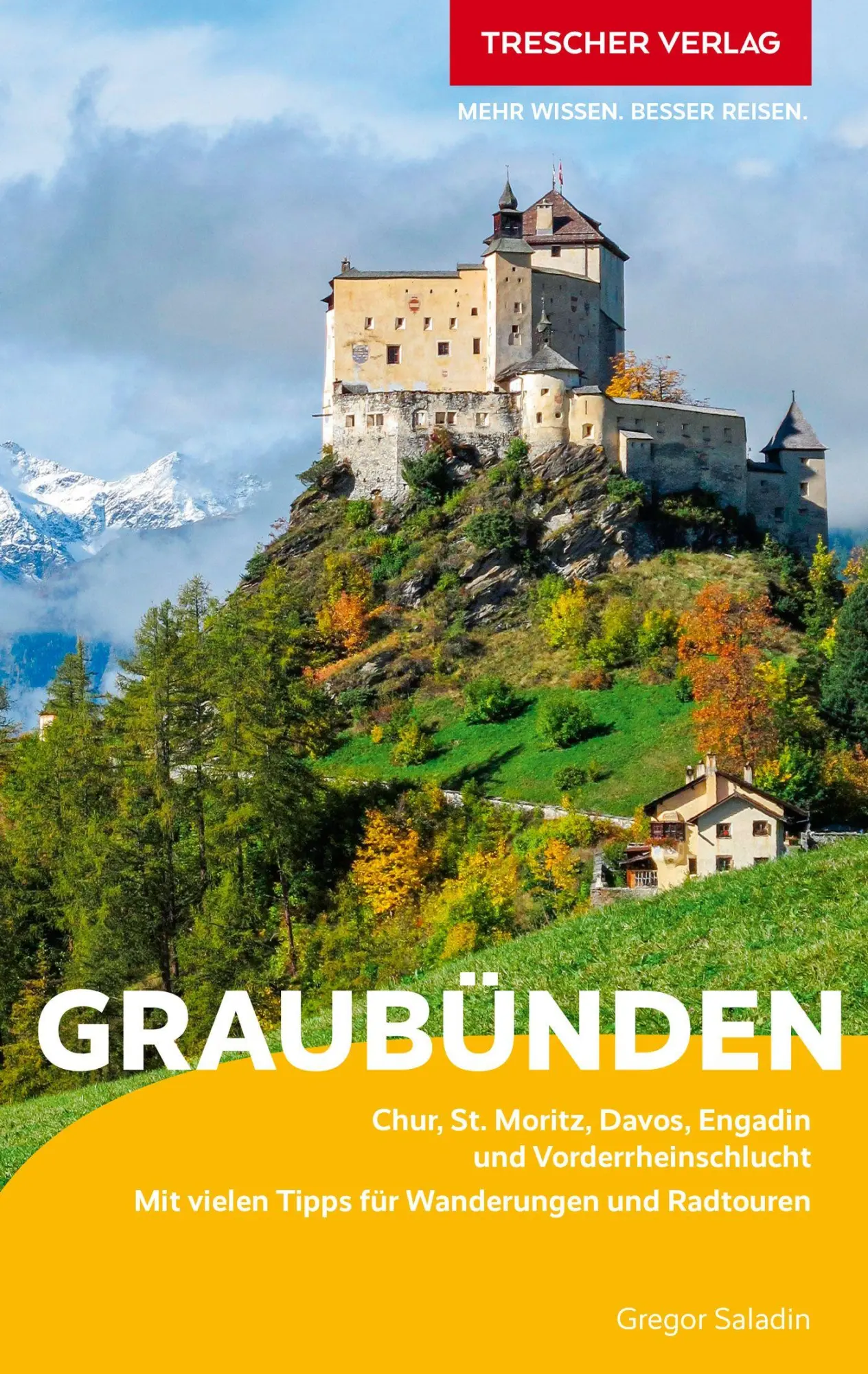 Cover: 9783897948181 | TRESCHER Reiseführer Graubünden | Gregor Saladin | Taschenbuch | 2025
