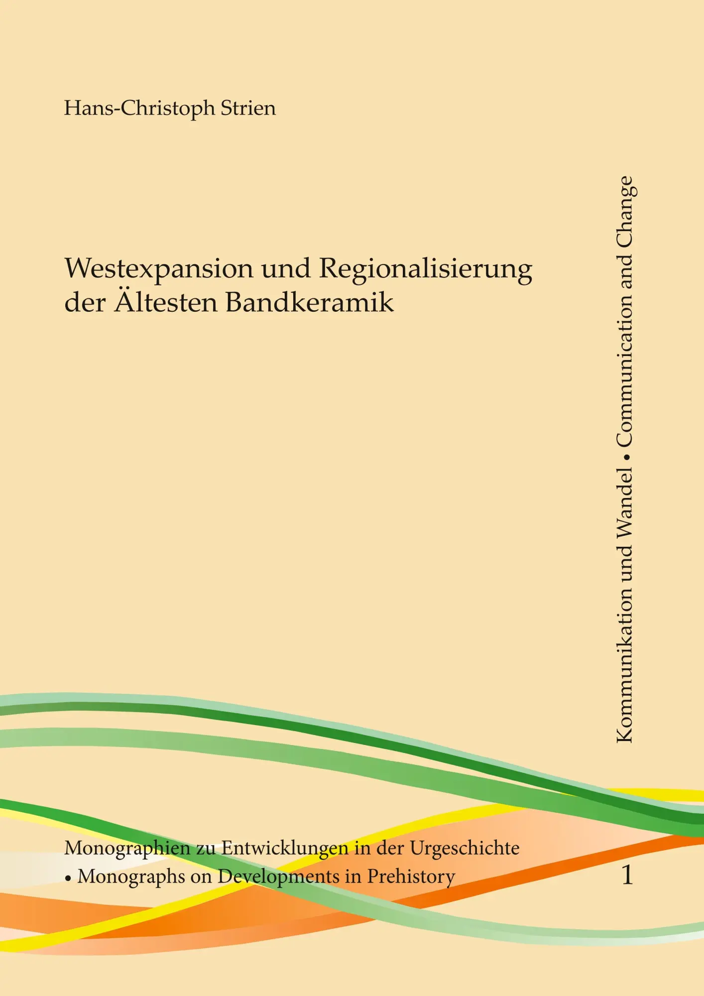 Cover: 9783938078181 | Westexpansion und Regionalisierung der Ältesten Bandkeramik | Strien