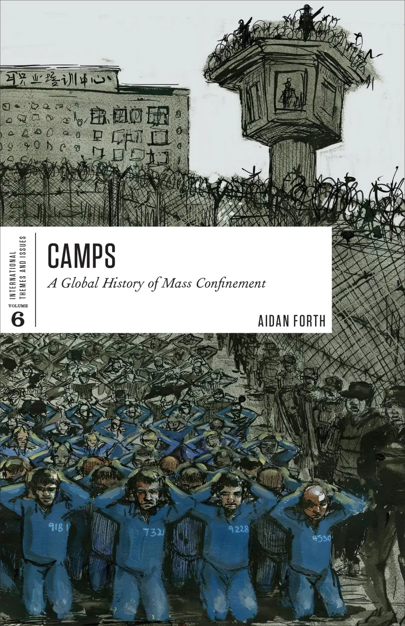 Cover: 9781487588281 | Camps – A Global History of Mass Confinement | Aidan Forth | Buch