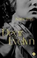 Cover: 9781911508281 | Dear Evelyn | Winner of the 2018 Rogers Writers' Trust Fiction Prize