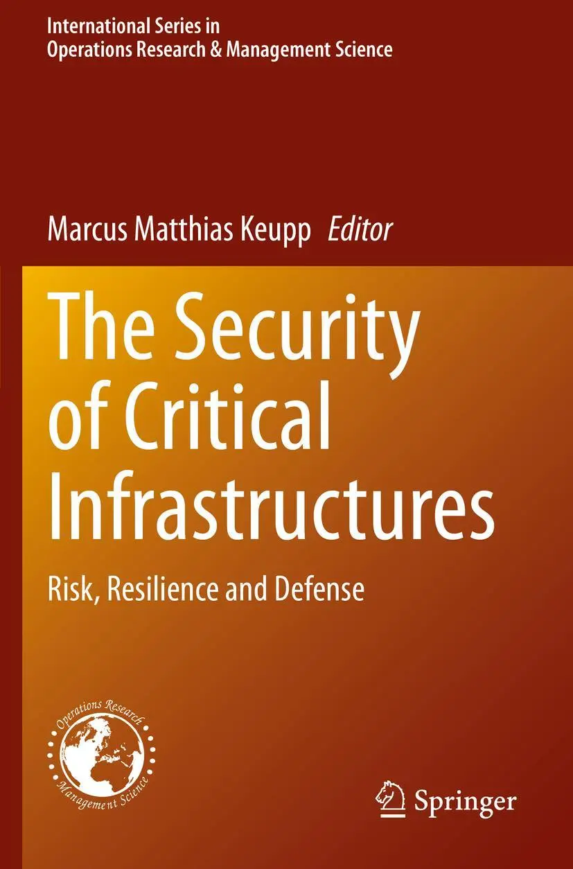 Cover: 9783030418281 | The Security of Critical Infrastructures | Marcus Matthias Keupp | xiv
