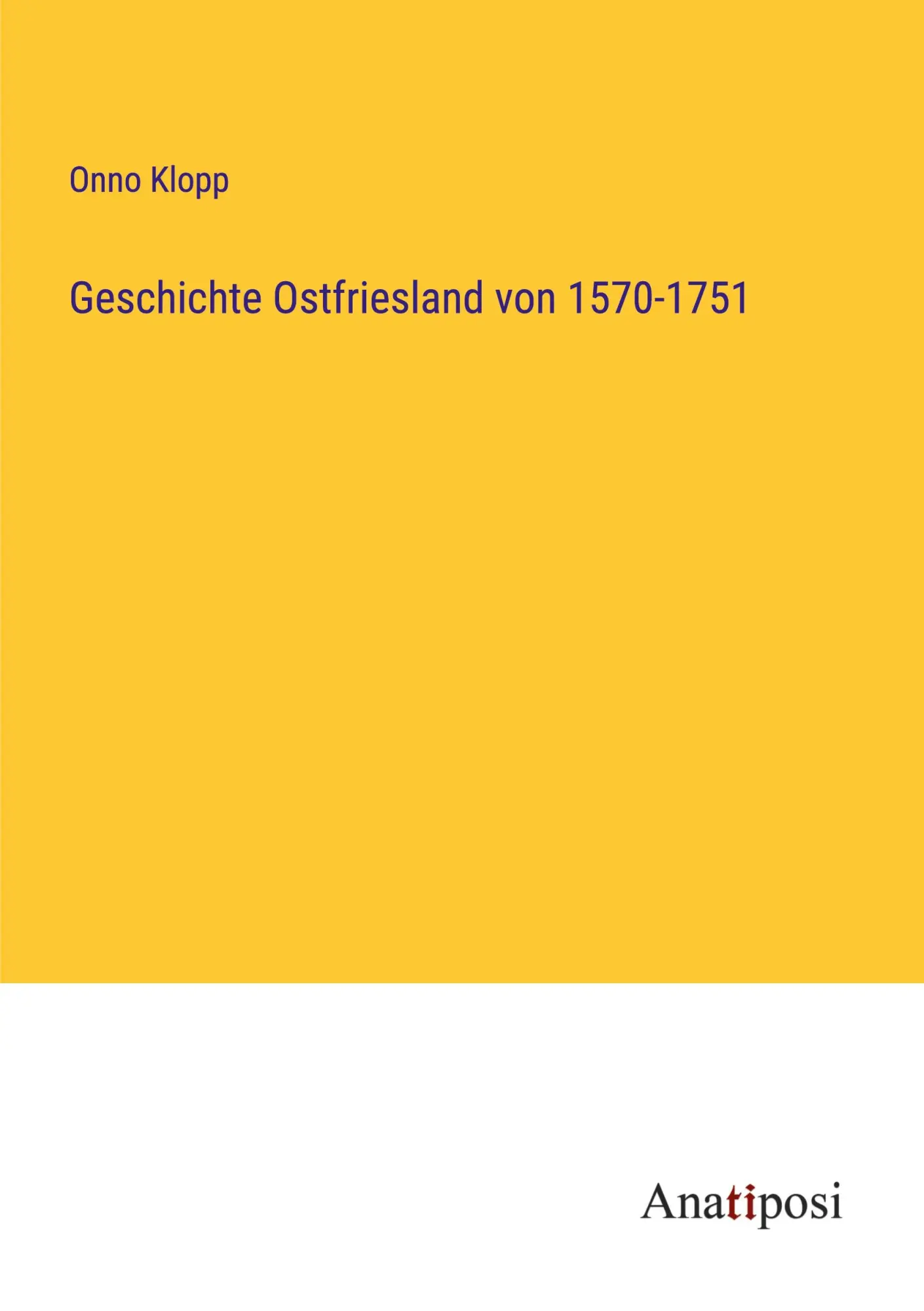 Geschichte Ostfriesland von 1570-1751