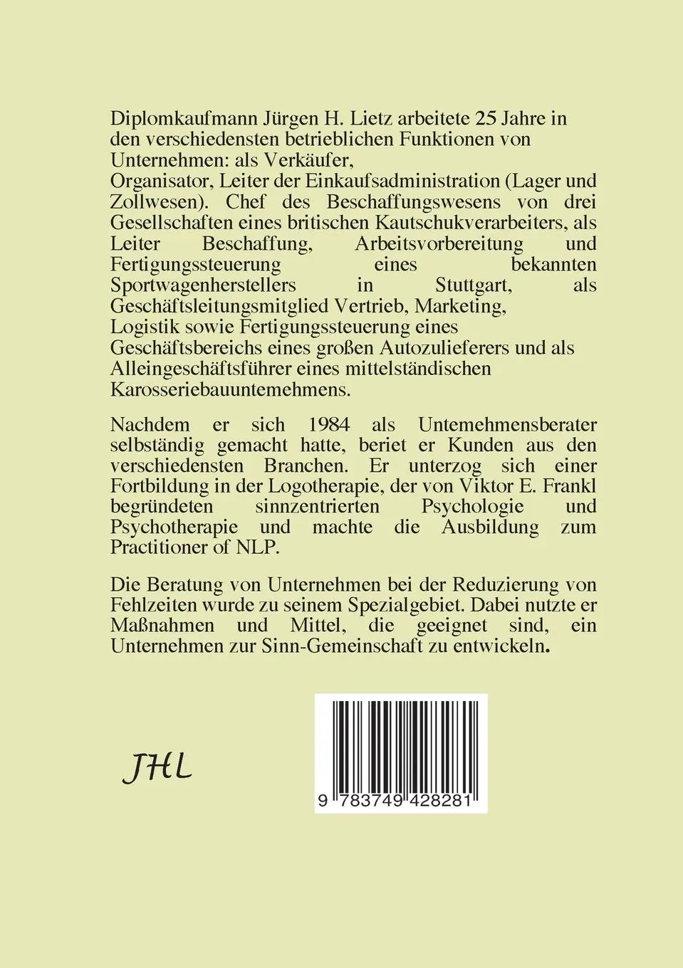 Rückseite: 9783749428281 | Praxiserprobte Wege zur Fehlzeitenreduzierung | Jürgen H. Lietz | Buch