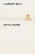 Cover: 9783842488281 | Expressionismus | Hermann Bahr | Taschenbuch | Paperback | 92 S.