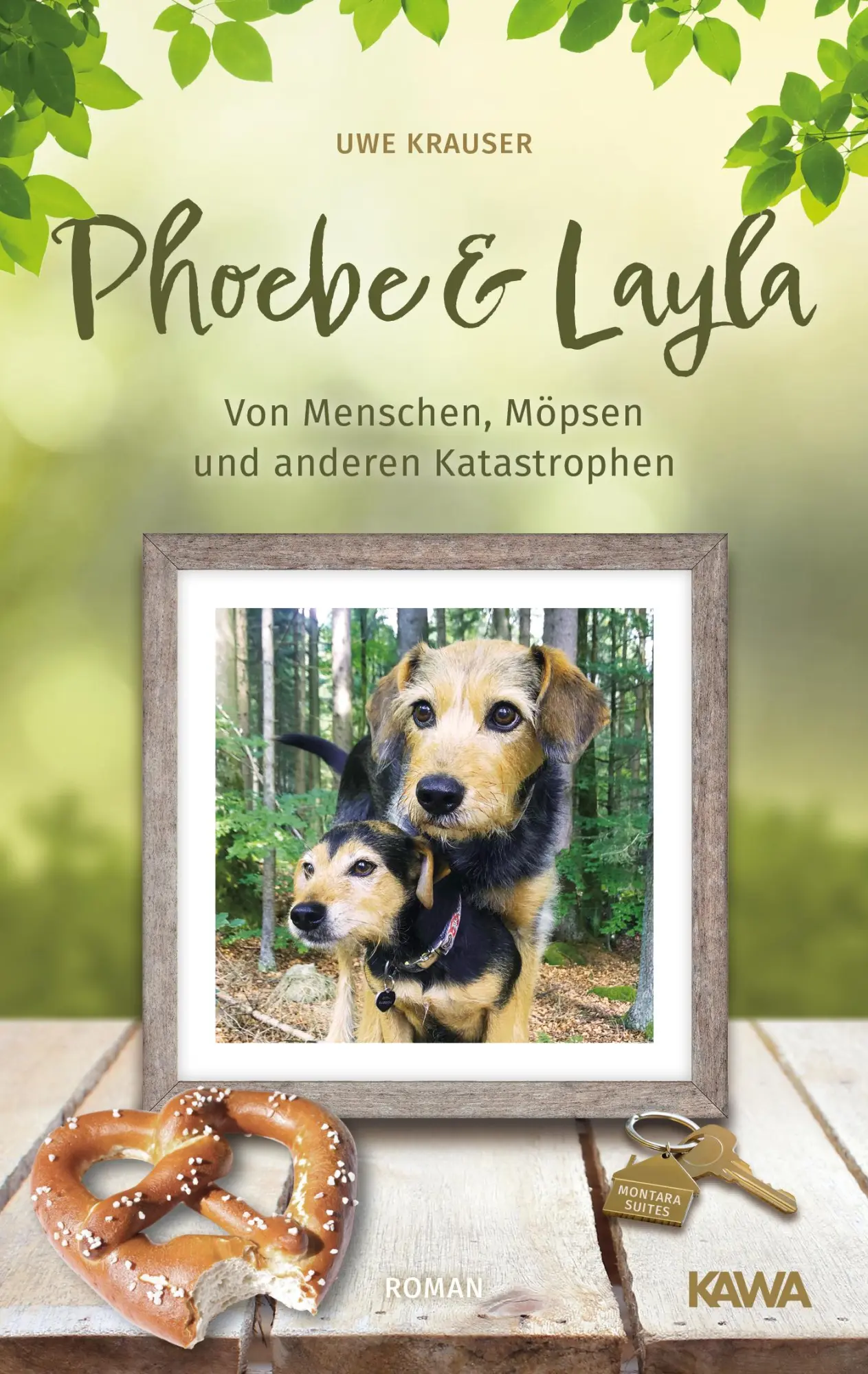 Cover: 9783947738281 | Phoebe &amp; Layla | Von Menschen, Möpsen und anderen Katastrophen | Buch