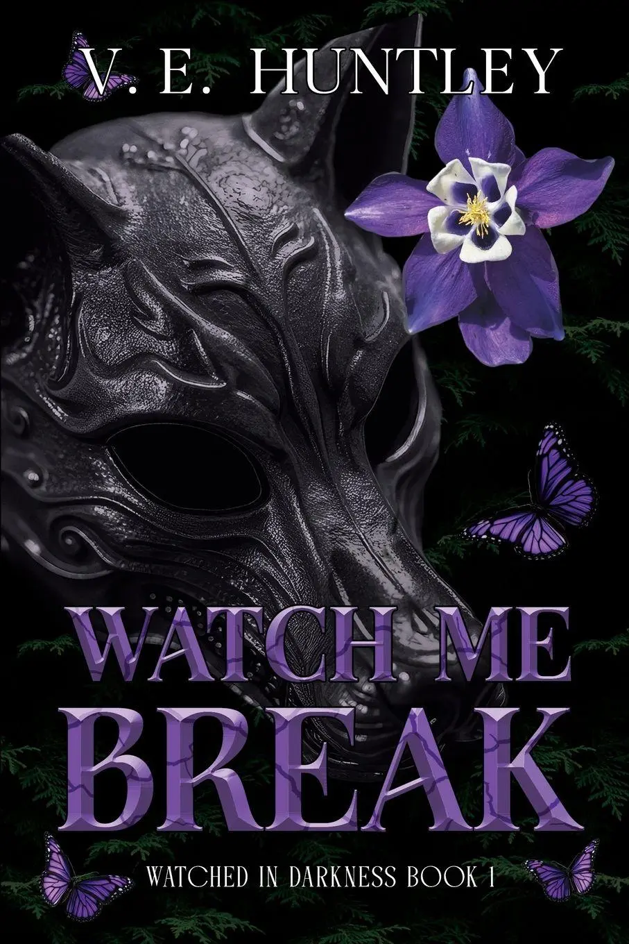 Cover: 9798990798281 | Watch Me Break | Watched in Darkness Book 1 | V. E. Huntley | Buch