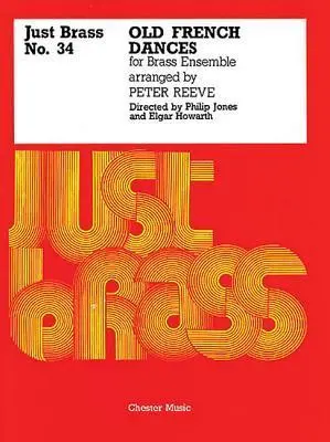 Cover: 9780711928381 | Old French Dances | Just Brass No. 34 | Attaingnant | Taschenbuch