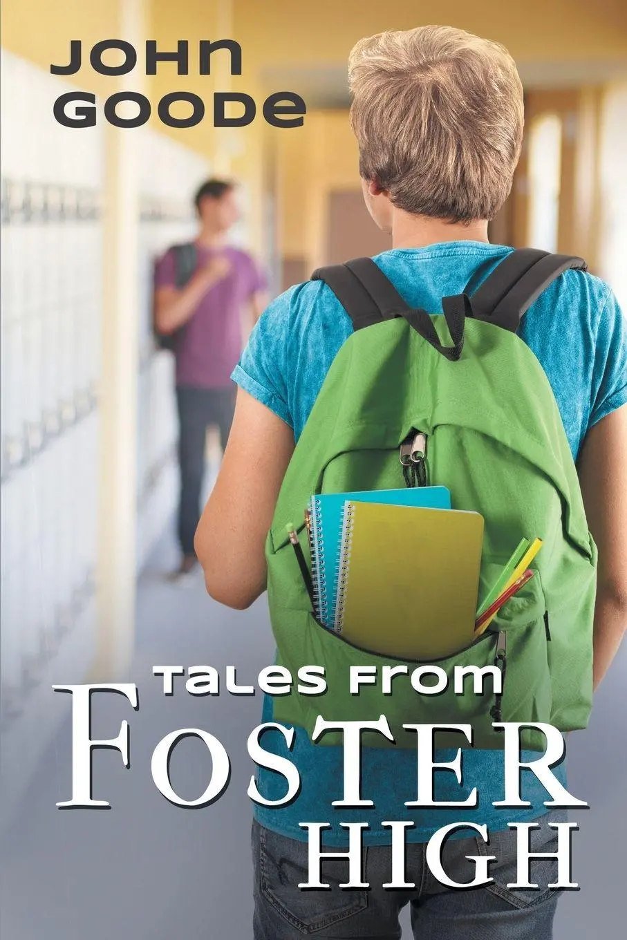 Cover: 9781644058381 | Tales From Foster High | John Goode | Taschenbuch | Englisch | 2020