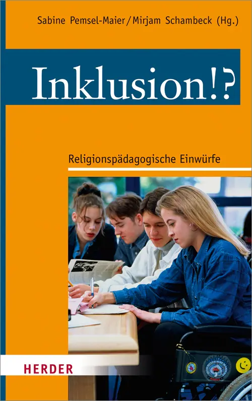 Cover: 9783451328381 | Inklusion!? | Religionspädagogische Einwürfe | Pemsel-Maier (u. a.)