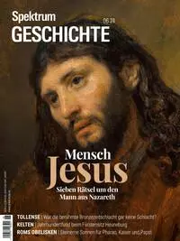 Cover: 9783958928381 | Spektrum Geschichte 6/2024 Mensch Jesus | Spektrum der Wissenschaft