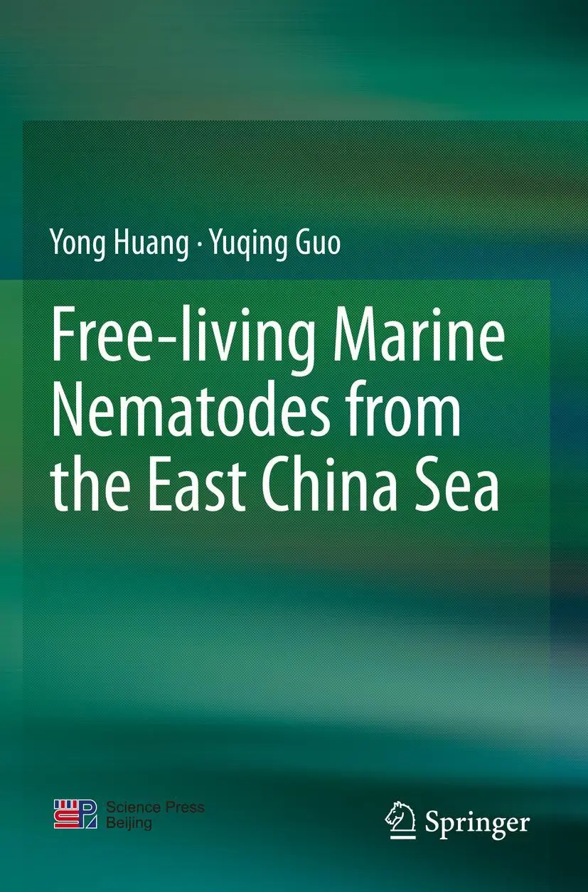 Cover: 9789811638381 | Free-living Marine Nematodes from the East China Sea | Huang (u. a.)