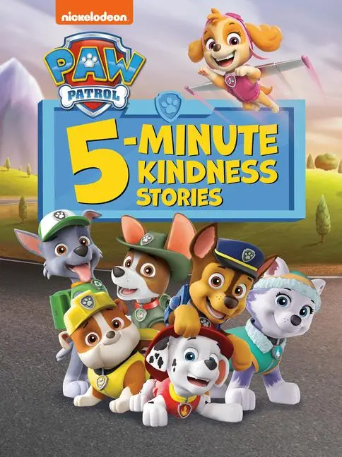 Cover: 9780593808481 | Paw Patrol 5-Minute Kindness Stories (Paw Patrol) | Random House